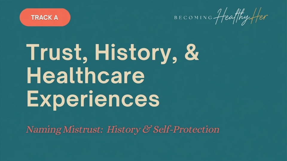 Title card: Trust, History, and Healthcare Experiences